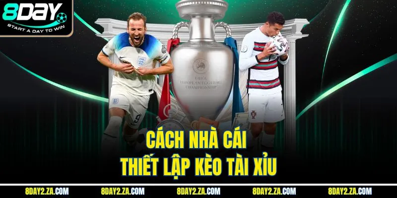 Cách nhà cái thiết lập kèo tài xỉu