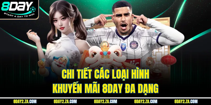 Chi tiết các loại hình khuyến mãi 8day đa dạng