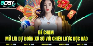 Đề Chạm - Mở Lối Dự Đoán Xổ Số Với Chiến Lược Độc Đáo