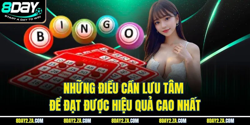 Những điều cần lưu tâm để đạt được hiệu quả cao nhất