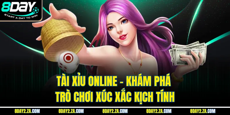Tài Xỉu Online - Khám Phá Trò Chơi Xúc Xắc Kịch Tính